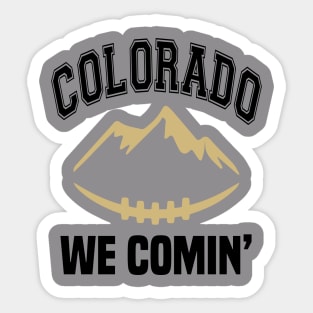 Colorado We Comin' Sticker